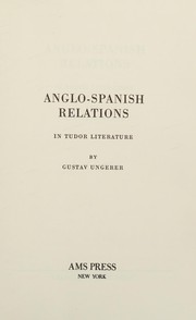 Front cover of Anglo-Spanish relations in Tudor literature by Gustav Ungerer