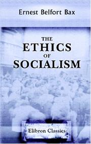 Cover of The ethics of socialism by Ernest Belfort Bax