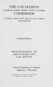Front cover of The Coumadin (warfarin sodium tablets, USP) crystalline cookbook by MD Rene Desmarais