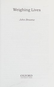 Cover of WEIGHING LIVES by JOHN BROOME