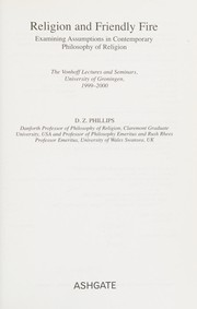 Front cover of RELIGION AND FRIENDLY FIRE: EXAMINING ASSUMPTIONS IN CONTEMPORARY PHILOSOPHY OF RELIGION by D. Z. Phillips