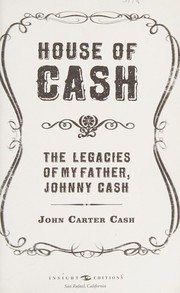 Front cover of House of Cash by John Carter Cash