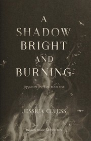 Cover of A shadow bright and burning by Jessica Cluess