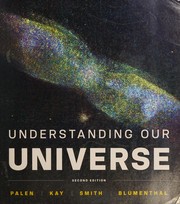 Front cover of Understanding Our Universe by Stacy Palen