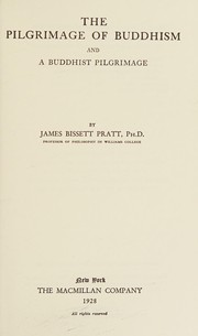 Cover of The pilgrimage of Buddhism by James Bissett Pratt