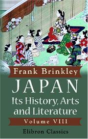 Front cover of Japan: Its History Arts And Literature by Frank Brinkley