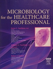 Cover of Microbiology for the healthcare professional by Karin VanMeter