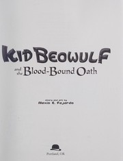 Front cover of Kid Beowulf and the blood-bound oath by Alexis E. Fajardo
