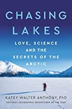 Cover of Chasing Lakes by Katey Walter Anthony