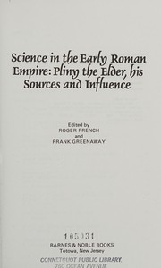 Front cover of Science in the early Roman Empire by R. K. French