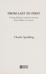 Cover of From Last to First by Charlie Spedding