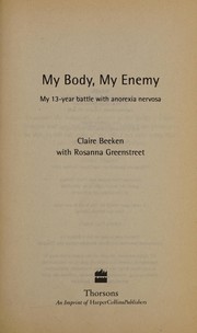Front cover of My body, my enemy by Claire Beeken