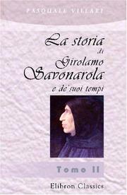 Cover of La storia di Girolamo Savonarola e de' suoi tempi by Pasquale Villari