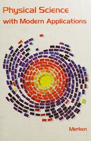 Cover of Physical science with modern applications by Melvin Merken