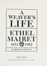 Cover of A weaver's life by Margot Coatts