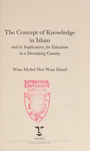 Front cover of The concept of knowledge in Islam by Mohd. Nor Wan Daud Wan.