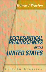 Front cover of Ecclesiastical reminiscences of the United States by Edward Waylen