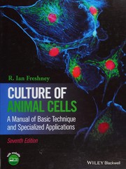 Front cover of Culture of animal cells by R. Ian Freshney