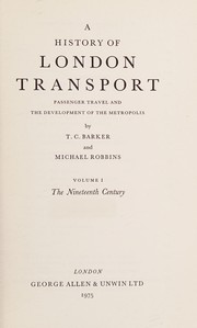 Cover of A history of London transport by T. C. Barker