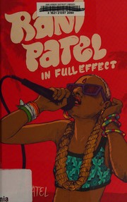 Cover of Rani Patel in full effect by Sonia Patel