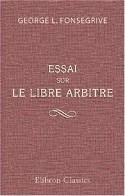 Cover of Essai sur le libre arbitre by George Fonsegrive
