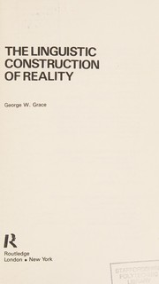 Front cover of The Linguistic Construction of Reality by George W. Grace