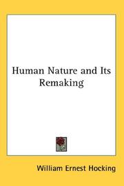 Cover of Human nature and its remaking by William Earnest Hocking