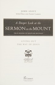 Cover of A deeper look at the Sermon on the mount by John Stott