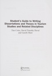 Front cover of Student's guide to writing dissertations and theses in tourism studies and related disciplines by Tim Coles