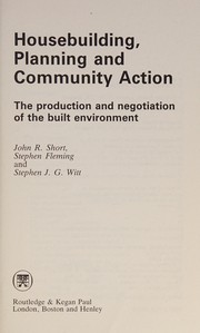 Front cover of Housebuilding, planning, and community action by John R. Short