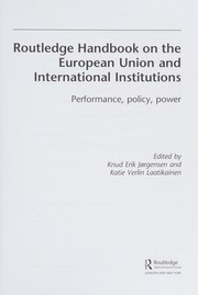 Cover of Routledge handbook on the European Union and international institutions by Knud Erik Jørgensen