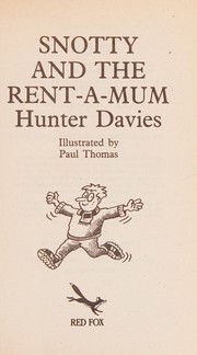 Front cover of Snotty and the rent-a-mum by Hunter Davies
