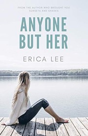Cover of Anyone But Her by Erica Lee