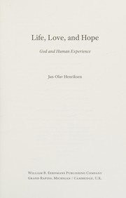 Cover of Life, love, and hope by Jan-Olav Henriksen