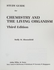 Front cover of Study guide for Chemistry and the living organism by Molly M. Bloomfield