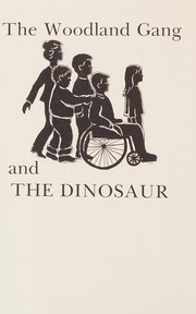 Front cover of The Woodland Gang and the dinosaur bones by Irene Schultz