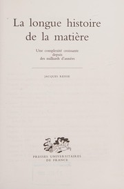 Front cover of La longue histoire de la matière by Jacques Reisse
