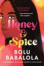 Front cover of Honey and Spice by Bolu Babalola