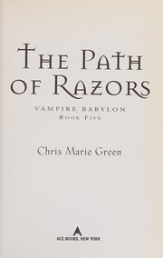 Cover of The path of razors by Chris Marie Green