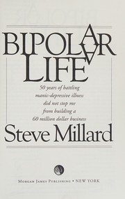 Cover of Bipolar Life by Steve Millard