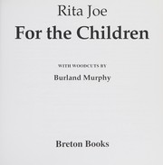 Cover of For the children by Rita Joe
