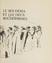 Front cover of Le Bouddha et les deux bouddhismes by Jacques Langlais