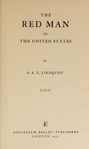 Front cover of The red man in the United States by Gustavus Elmer Emanuel Lindquist
