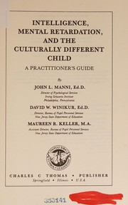Front cover of Intelligence, mental retardation, and theculturally different child by John L. Manni