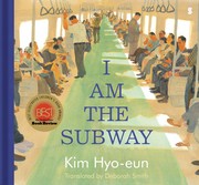 Cover of I Am the Subway by Kim Hyo-eun