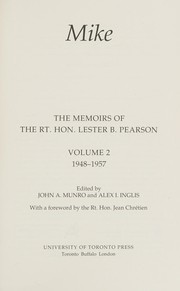 Front cover of Mike : The Memoirs of the Rt. Hon. Lester B. Pearson by Rt. Hon. Lester B. Pearson