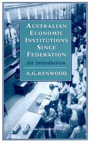 Front cover of Australian economic institutions since federation by A. G. Kenwood