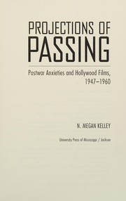 Front cover of Projections of Passing by N. Megan Kelley