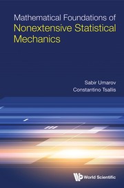 Front cover of Mathematical Foundations of Nonextensive Statistical Mechanics by Sabir Umarov