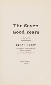Front cover of Los siete años de abundancia by Etgar Keret
